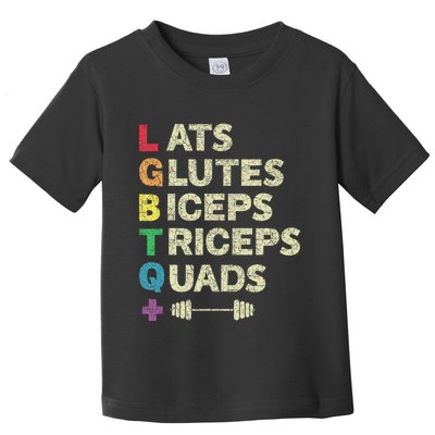 Lgbtq Lats Glutes Biceps Triceps Quads Weightlifting Toddler T-Shirt