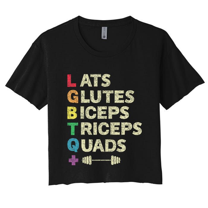 Lgbtq Lats Glutes Biceps Triceps Quads Weightlifting Women's Crop Top Tee