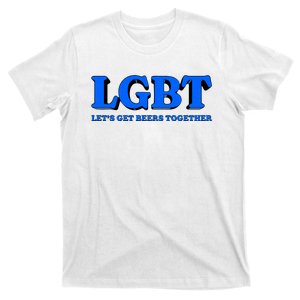 Lgbt Let’S Get Beers Together Funny Drinking T-Shirt