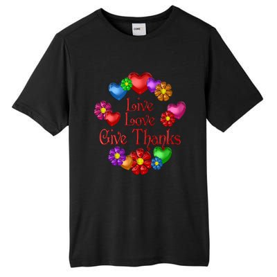 Live Love Give Thanks Gift Tall Fusion ChromaSoft Performance T-Shirt