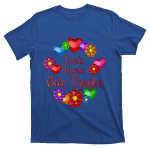 Live Love Give Thanks Gift T-Shirt