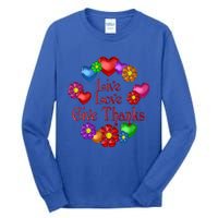 Live Love Give Thanks Gift Tall Long Sleeve T-Shirt