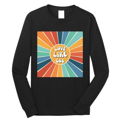 Love Like Gus Long Sleeve Shirt