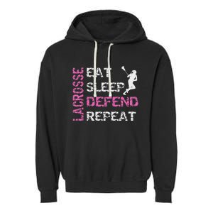 Lacrosse Lax Gear Gifts Eat Sleep Defend Garment-Dyed Fleece Hoodie