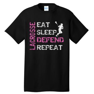 Lacrosse Lax Gear Gifts Eat Sleep Defend Tall T-Shirt