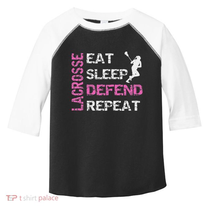 Lacrosse Lax Gear Gifts Eat Sleep Defend Toddler Fine Jersey T-Shirt