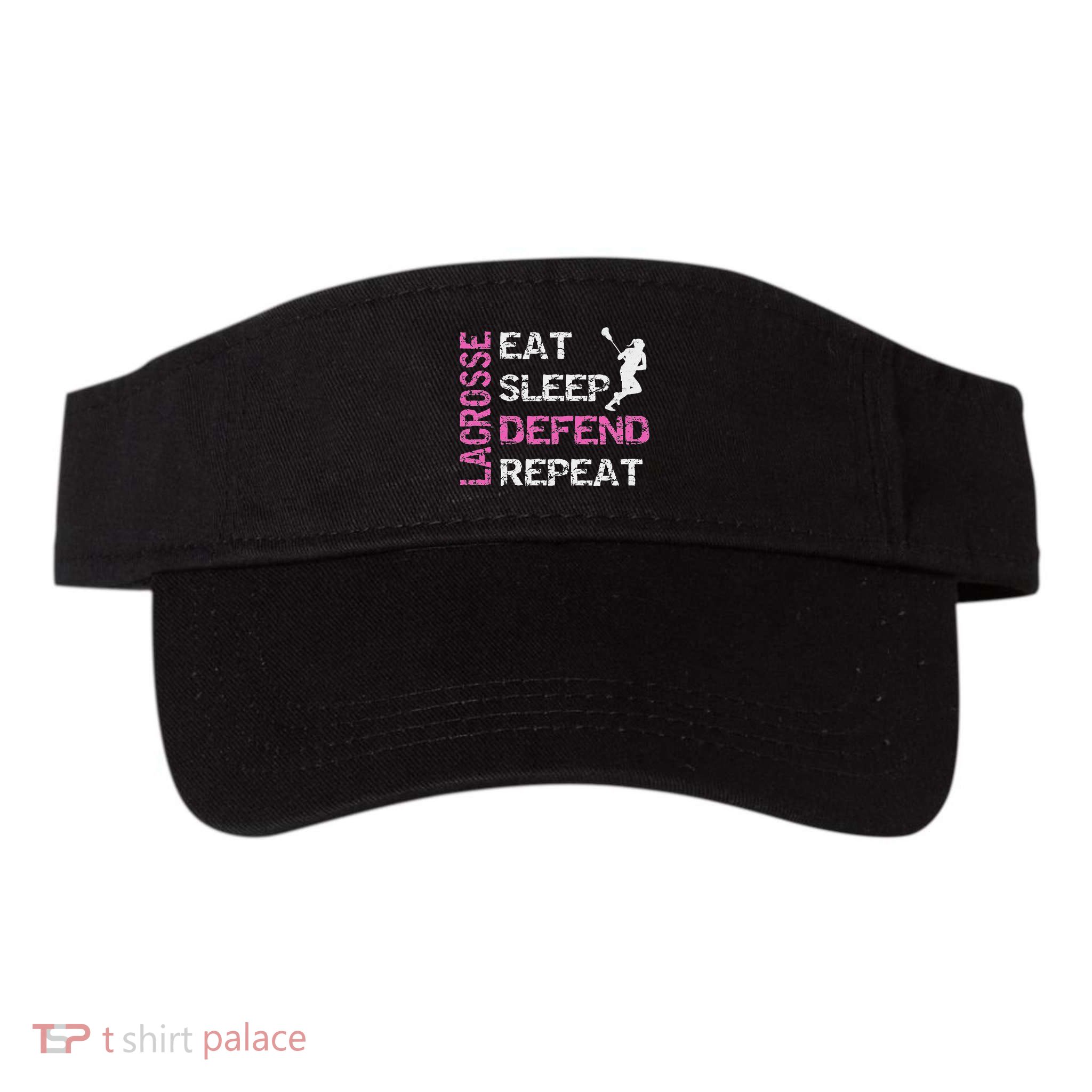 Lacrosse Lax Gear Gifts Eat Sleep Defend Visor