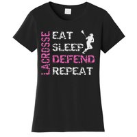 Lacrosse Lax Gear Gifts Eat Sleep Defend Women's T-Shirt