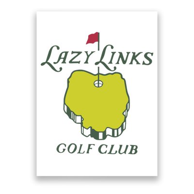 Lazy Links Golf Club Poster