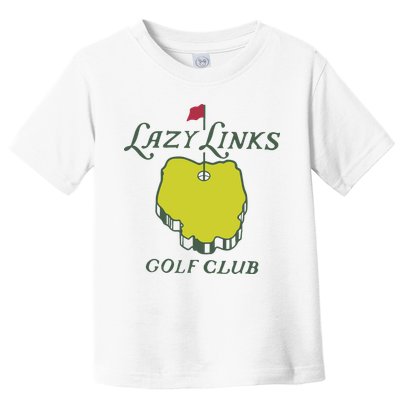 Lazy Links Golf Club Toddler T-Shirt
