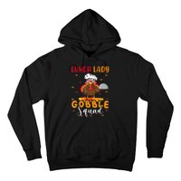 Lunch Lady Gobble Squal Hoodie