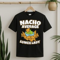 Lunch Lady Gifts Cafeteria Worker School Lunch Ladies T-Shirt