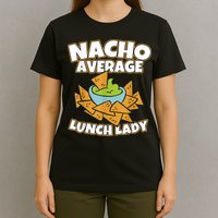 Lunch Lady Gifts Cafeteria Worker School Lunch Ladies T-Shirt