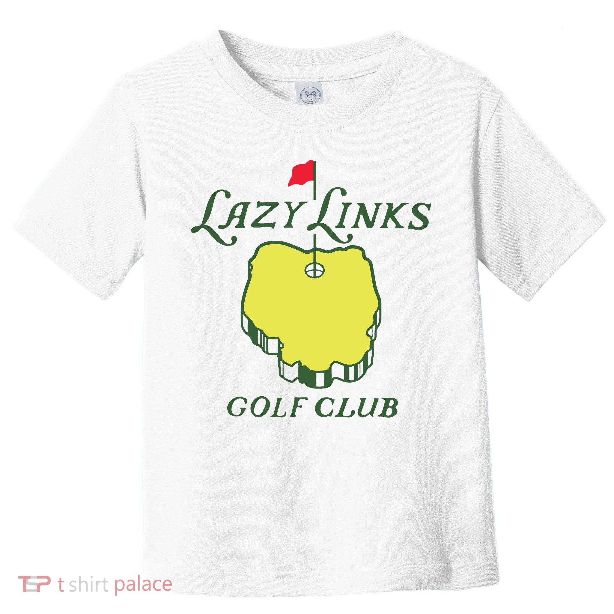 Lazy Links Golf Club Toddler T-Shirt