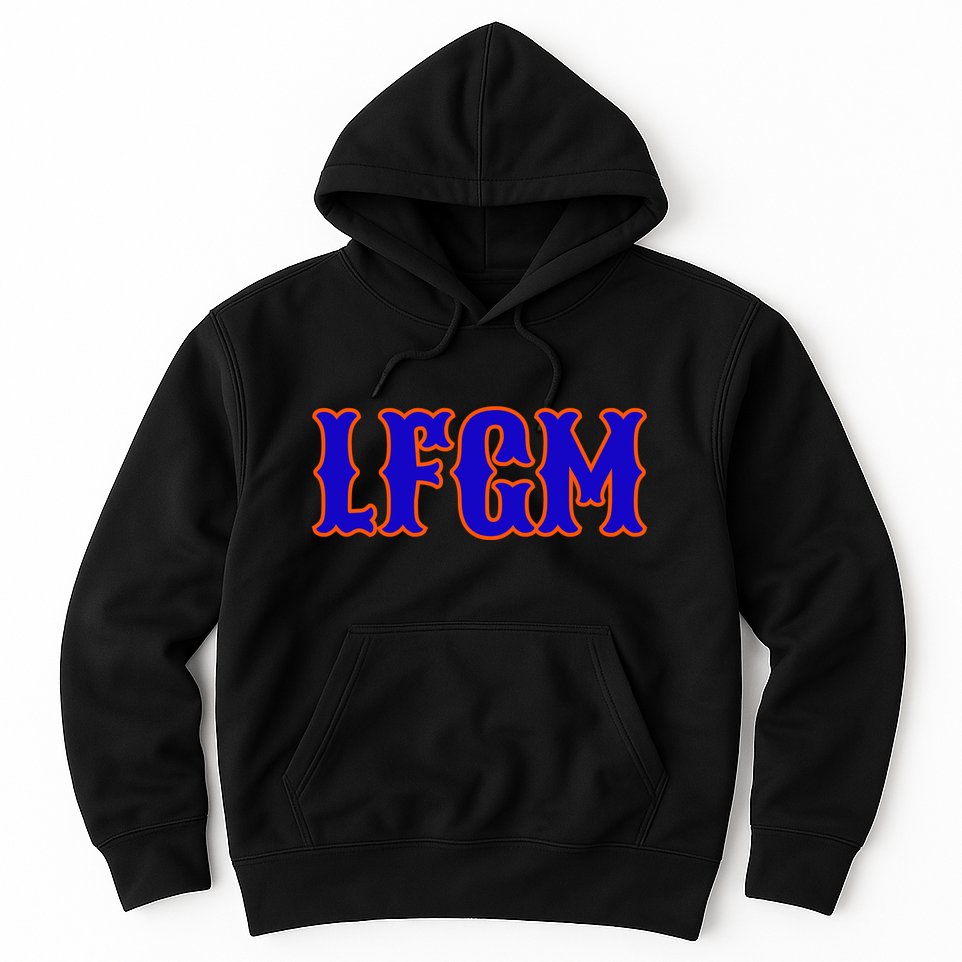 Lfgm | LetS Go Mets Hoodie