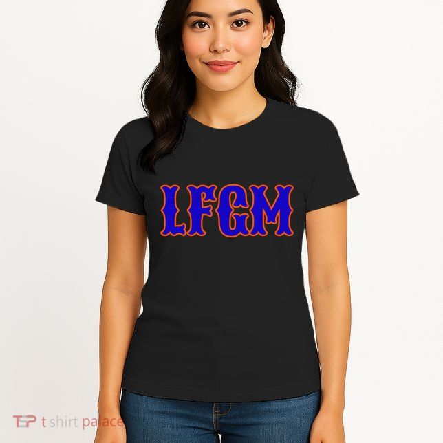 Lfgm | LetS Go Mets Womens T-Shirt