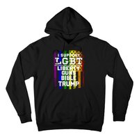 LGBT LIBERTY, GUNS, BIBLE, TRUMP Funny I Support LGBT Parody Election Gift Hoodie