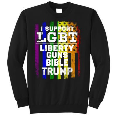 LGBT LIBERTY, GUNS, BIBLE, TRUMP Funny I Support LGBT Parody Election Gift Sweatshirt