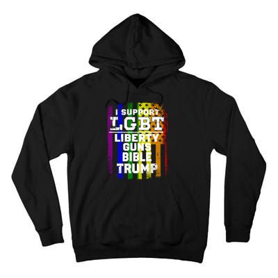 LGBT LIBERTY, GUNS, BIBLE, TRUMP Funny I Support LGBT Parody Election Gift Tall Hoodie