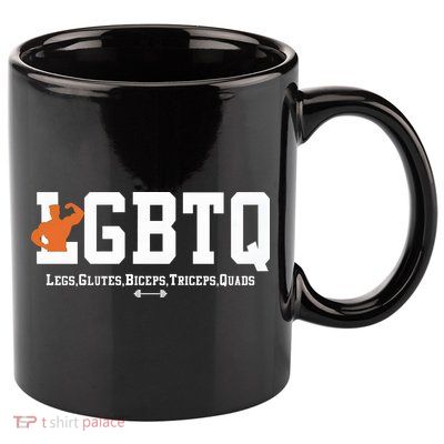 Lgbtq Legs Glutes Biceps Triceps Quads 11oz C Handle Ceramic Mug