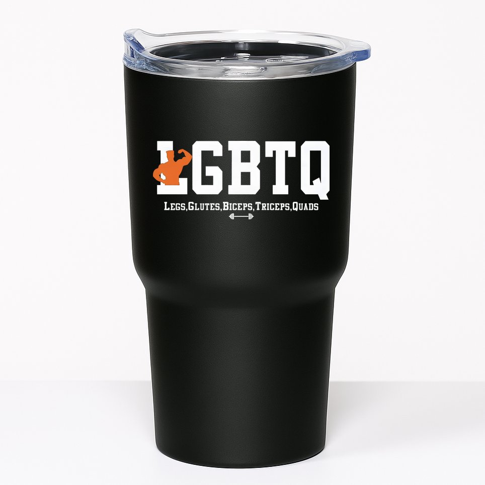 Lgbtq Legs Glutes Biceps Triceps Quads Tumbler