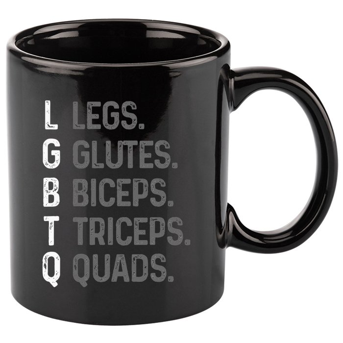 Lgbtq Legs Glutes Biceps Triceps Quads Gym 11oz C Handle Ceramic Mug