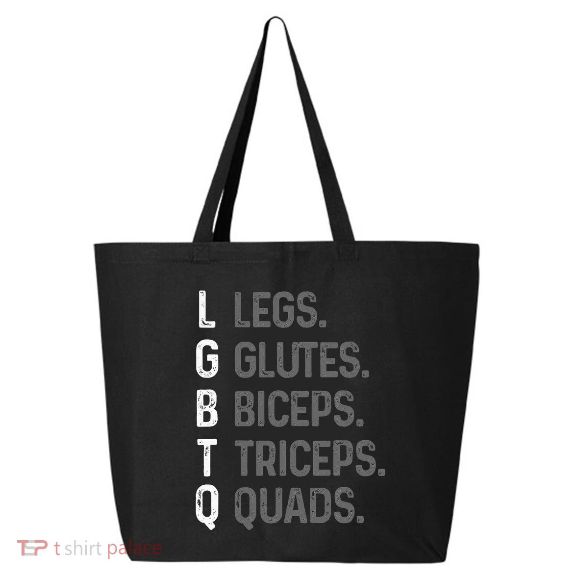 Lgbtq Legs Glutes Biceps Triceps Quads Gym 25L Jumbo Tote