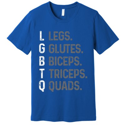 Lgbtq Legs Glutes Biceps Triceps Quads Gym Premium T-Shirt