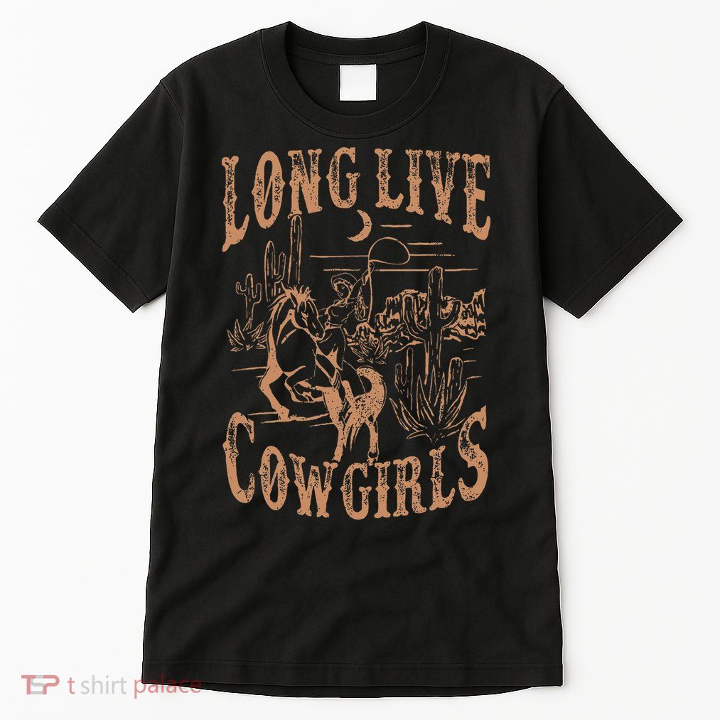 Long Live Howdy Rodeo Western Country Southern Cowgirls Tall T-Shirt