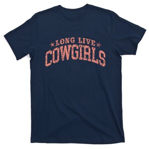 Long Live Howdy Rodeo Western Country Southern Cowgirls T-Shirt