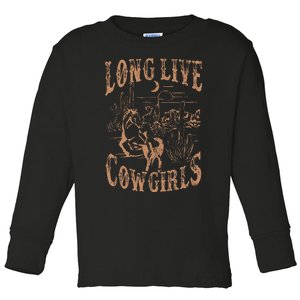 Long Live Howdy Rodeo Western Country Southern Cowgirls Toddler Long Sleeve Shirt