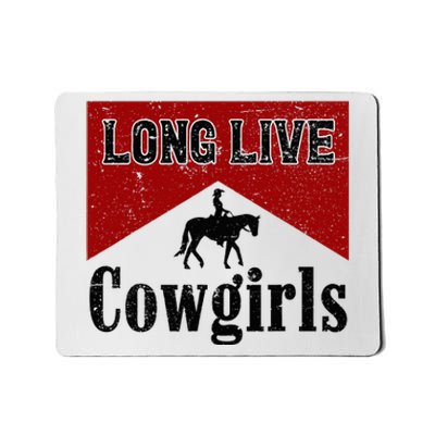 Long Live Howdy Rodeo Western Country Southern Cowgirls Mousepad