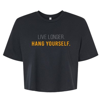 Live Long Hang Yourself Bella+Canvas Jersey Crop Tee