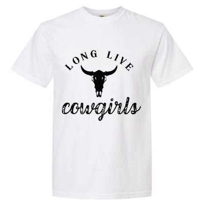 Long Live Howdy Rodeo Western Country Southern Cowgirls Garment-Dyed Heavyweight T-Shirt