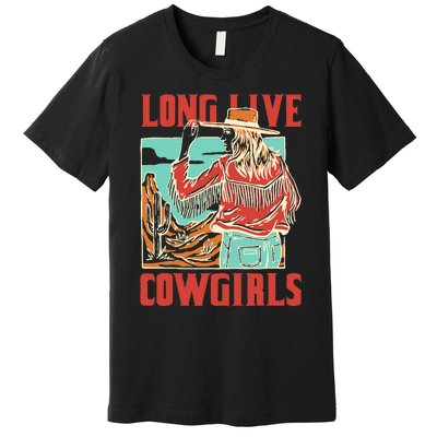 Long Live Howdy Cowgirls Western Country Vintage Cowboy Premium T-Shirt