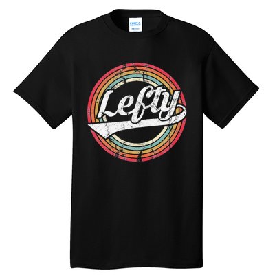 Lefty Left Handed Proud Retro Vintage Rainbow Tall T-Shirt