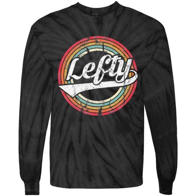 Lefty Left Handed Proud Retro Vintage Rainbow Tie-Dye Long Sleeve Shirt