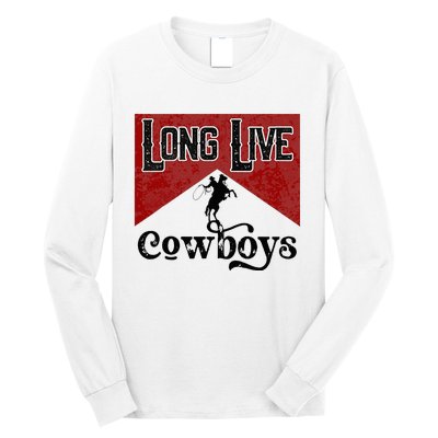 Long Live Howdy Rodeo Western Country Southern Cowboys Long Sleeve Shirt