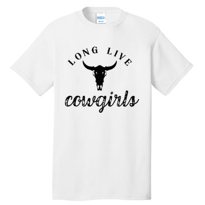 Long Live Howdy Rodeo Western Country Southern Tall T-Shirt