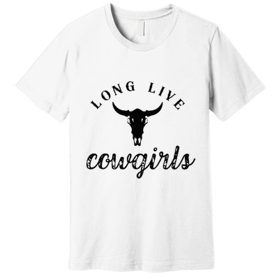 Long Live Howdy Rodeo Western Country Southern Premium T-Shirt