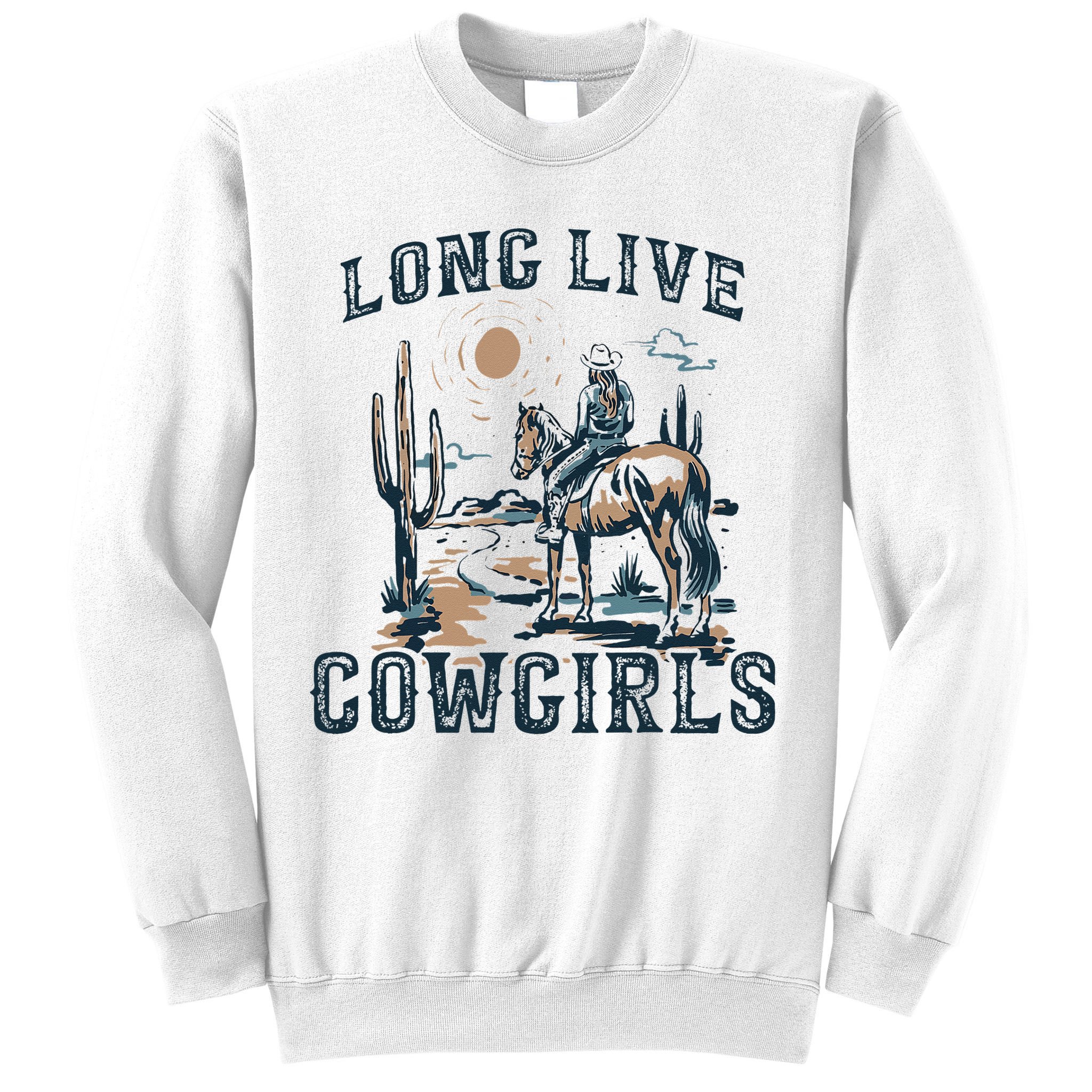 Long Live Howdy Rodeo Western Country Southern Cowgirls Sweatshirt