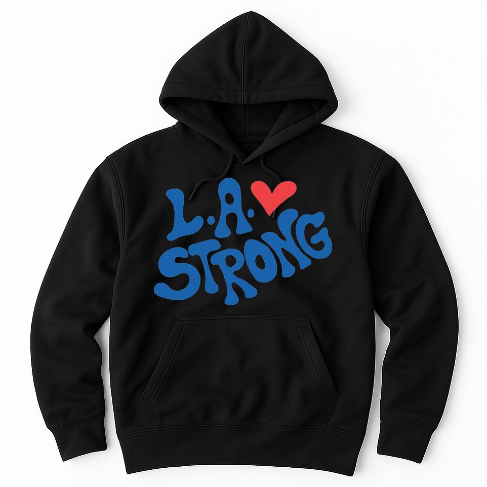 Love La Heart Los Angeles Strong Supportive Hoodie