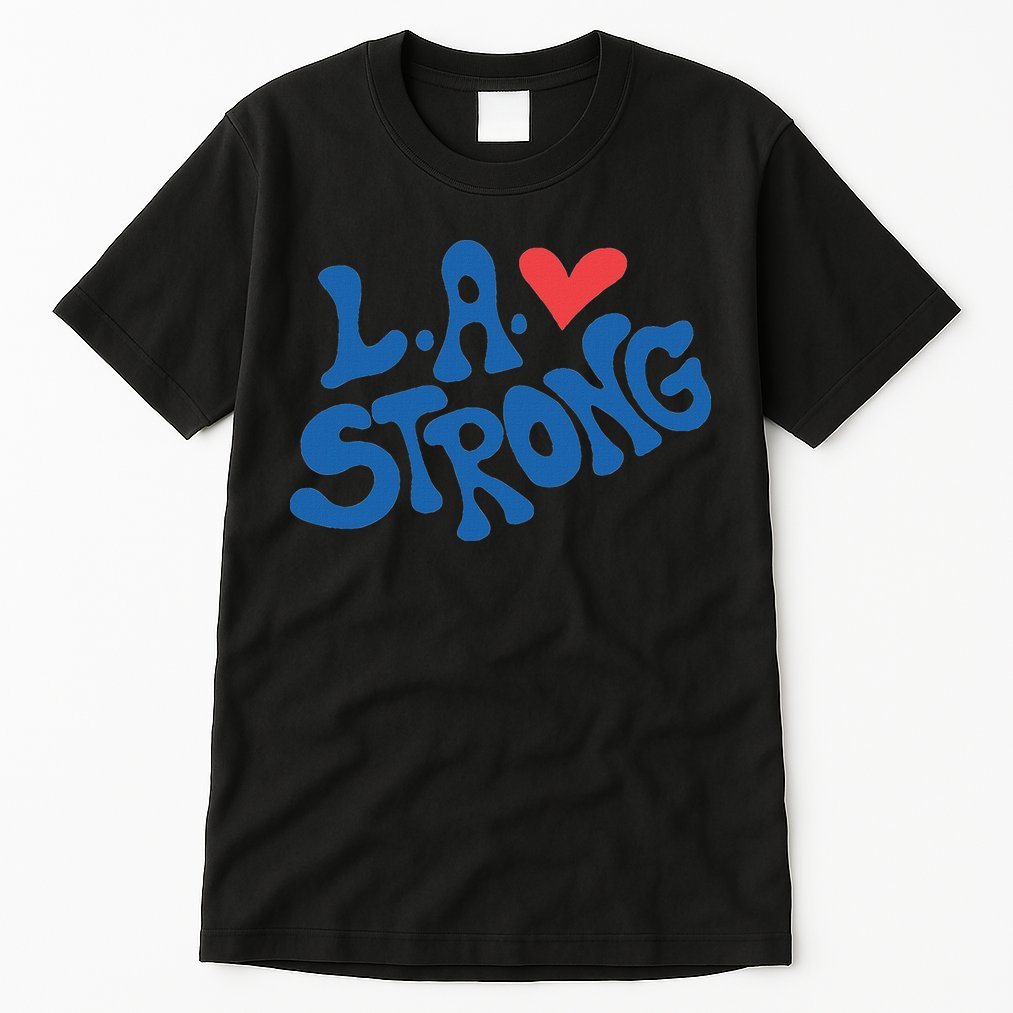 Love La Heart Los Angeles Strong Supportive Tall T-Shirt