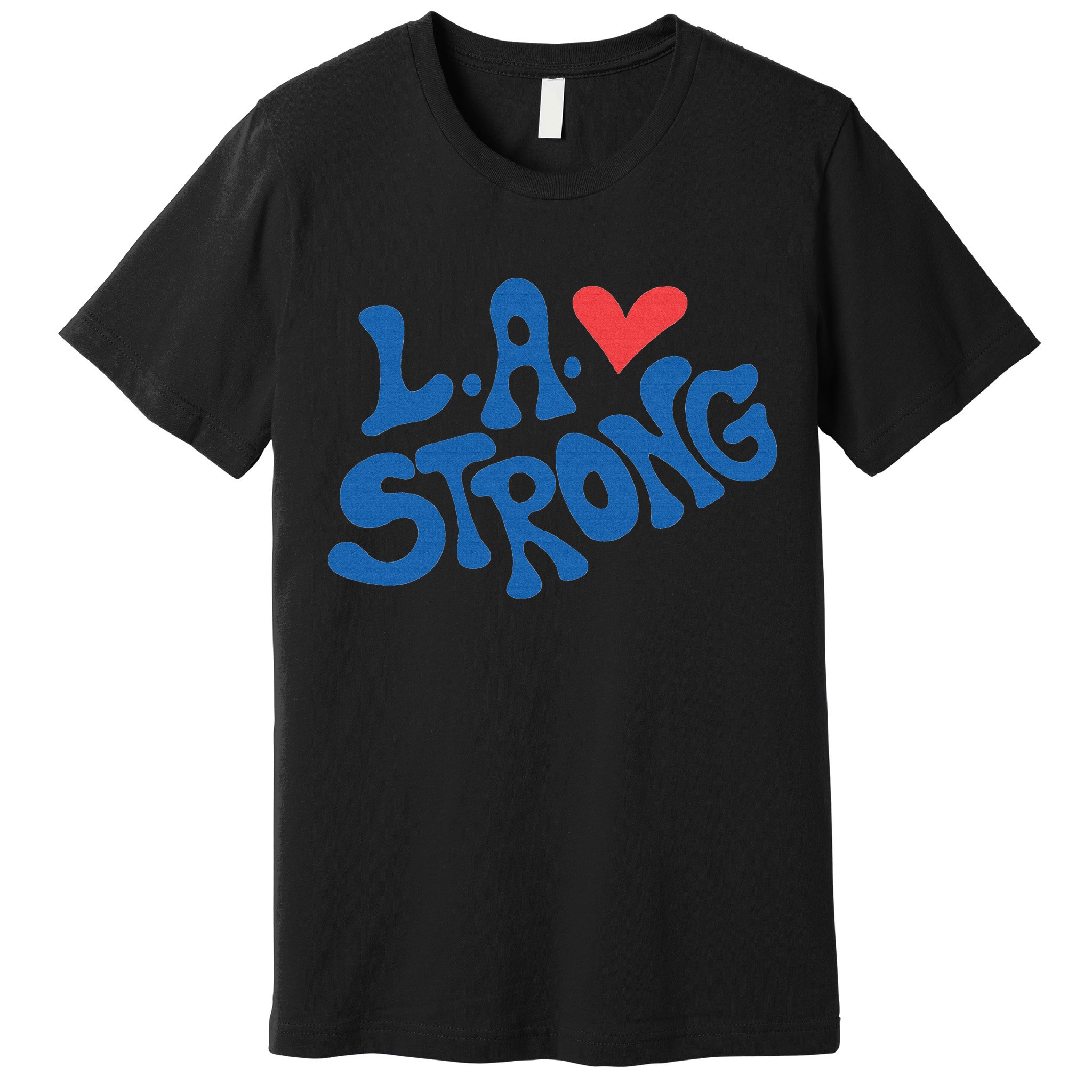 Love La Heart Los Angeles Strong Supportive Premium T-Shirt
