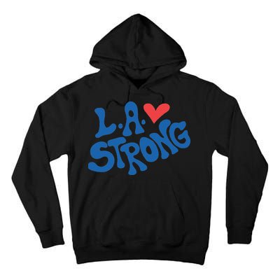 Love La Heart Los Angeles Strong Supportive Tall Hoodie