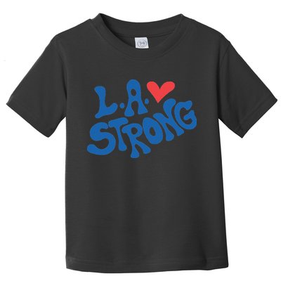 Love La Heart Los Angeles Strong Supportive Toddler T-Shirt