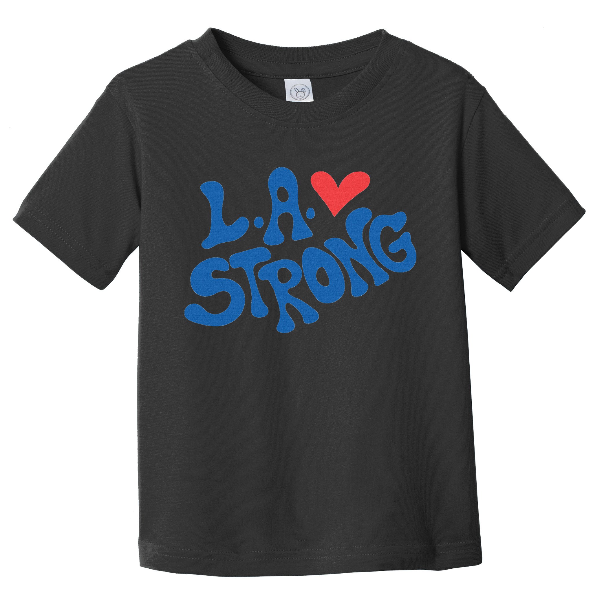 Love La Heart Los Angeles Strong Supportive Toddler T-Shirt