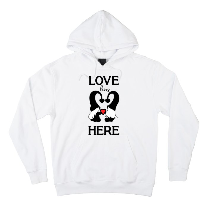 Love Lives Here Happy Valentines Gnome Heart Hoodie