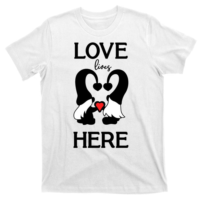 Love Lives Here Happy Valentines Gnome Heart T-Shirt