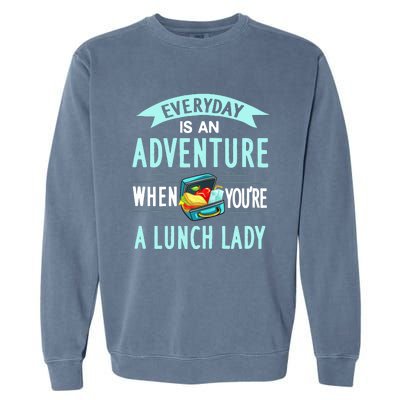 Lunch Lady Holiday Gift School Cafeteria Worker Garment-Dyed Sweatshirt